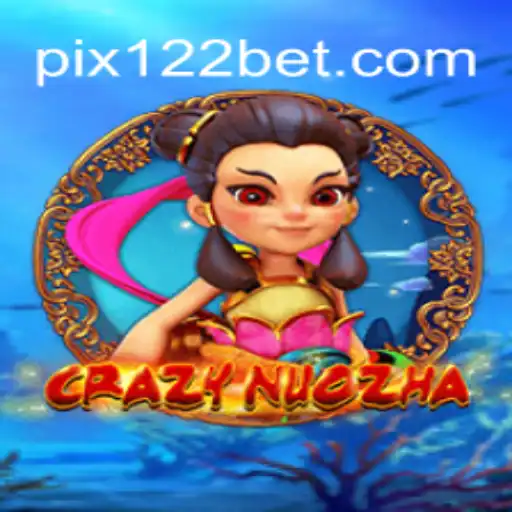 Explorando o Mundo de CrazyNuoZha: Um Jogo Inovador com 122bet