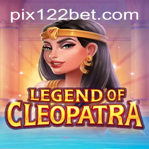 Descubra o Mundo Fascinante de LegendOfCleopatra com 122bet